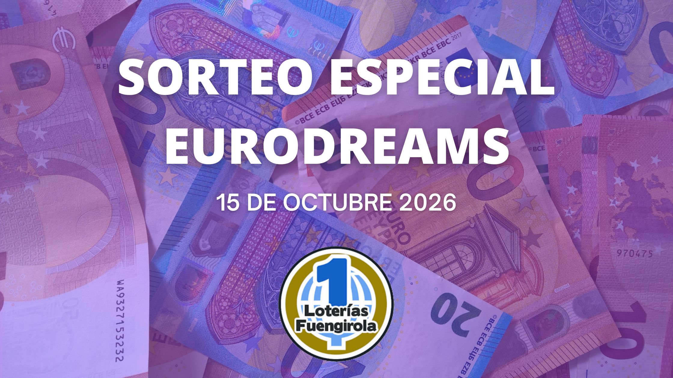 sorteo especial Eurodreams 15 de Octubre